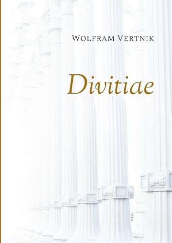 Divitiae: Prinzipien des finanziellen Wohlstands