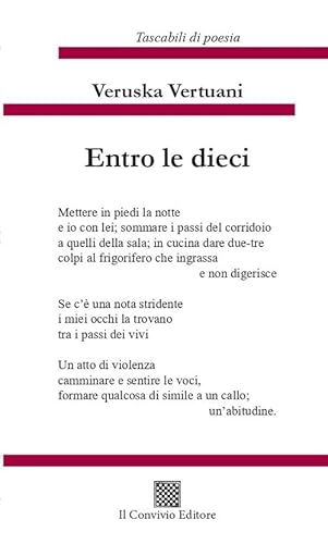 Entro le dieci (I tascabili di poesia) von Il Convivio