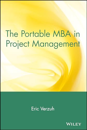 The Portable MBA in Project Management (Portable MBA Series)