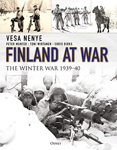 Finland at War: The Winter War 1939–40 von Bloomsbury