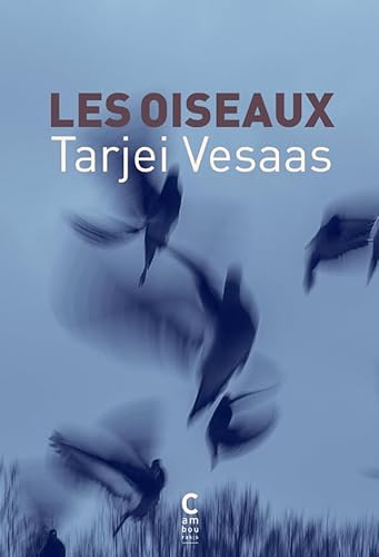 Les Oiseaux von CAMBOURAKIS