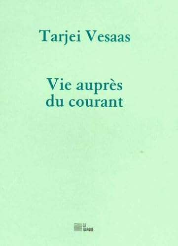 Vie auprès du courant von BARQUE