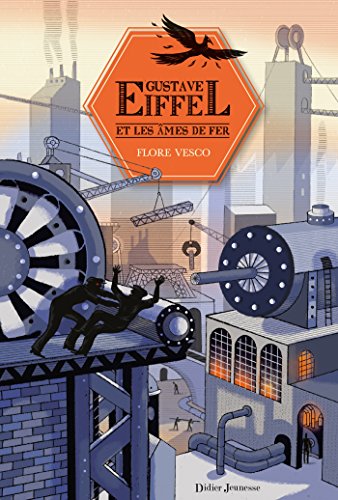 Gustave Eiffel et les ames de fer von DIDIER JEUNESSE