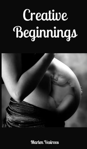 Creative Beginnings von Book Fairy Publishing