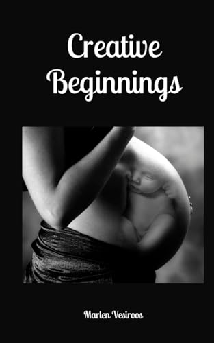 Creative Beginnings von Book Fairy Publishing