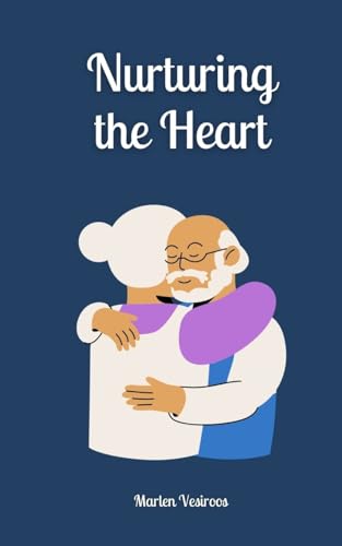 Nurturing the Heart von Book Fairy Publishing