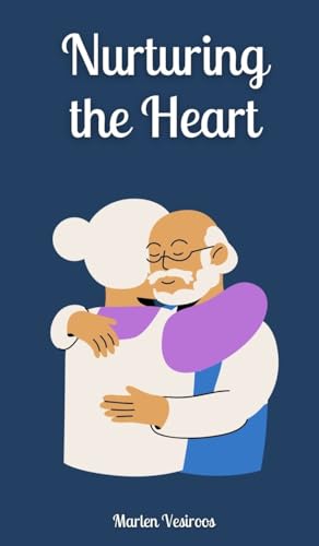 Nurturing the Heart von Book Fairy Publishing