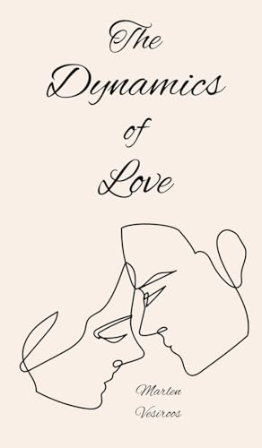 The Dynamics of Love von Book Fairy Publishing