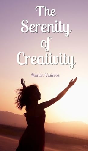 The Serenity of Creativity von Book Fairy Publishing