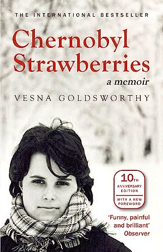 Chernobyl Strawberries: A Memoir von Wilmington Square Books