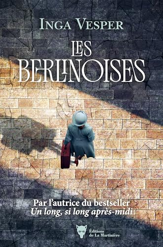 Les Berlinoises Les Berlinoises von MARTINIERE BL