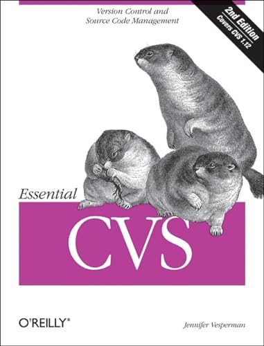 Essential CVS: Version Control and Source Code Management