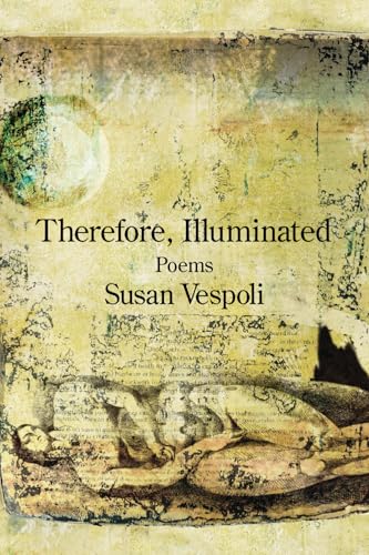Therefore, Illuminated Therefore, Illuminated von Kelsay Books