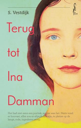 Terug tot Ina Damman: de geschiedenis van een jeugdliefde (Salamander klassiek)