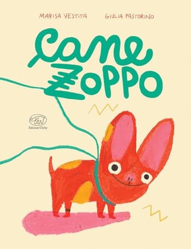 Cane zoppo. Ediz. a colori (Carrousel) von Edizioni Clichy