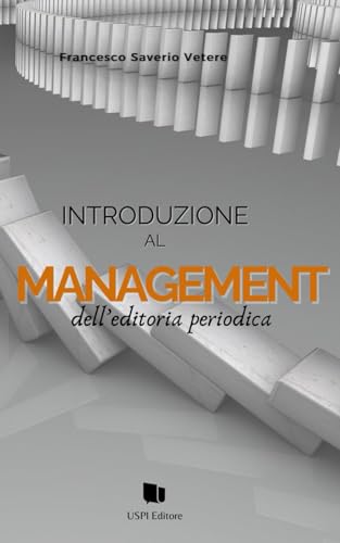 Introduzione al management nell'editoria periodica von Independently published