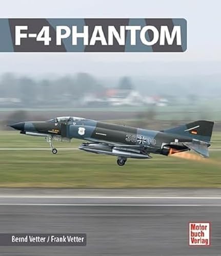 F-4 Phantom von Motorbuch Verlag