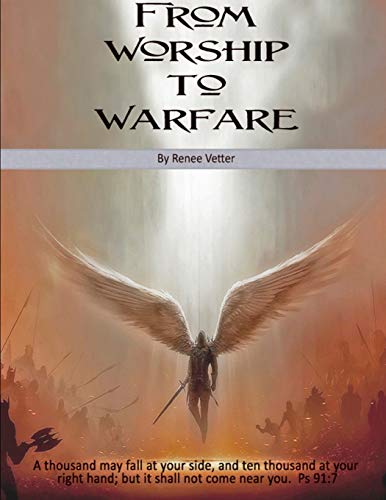 From Worship to Warfare Revised von Lulu Press, Inc.