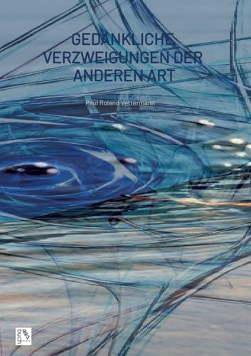 Gedankliche Verzweigungen der anderen Art: Erst wenn wir wahres darin erkennen, wird aus weniger mehr von PRV