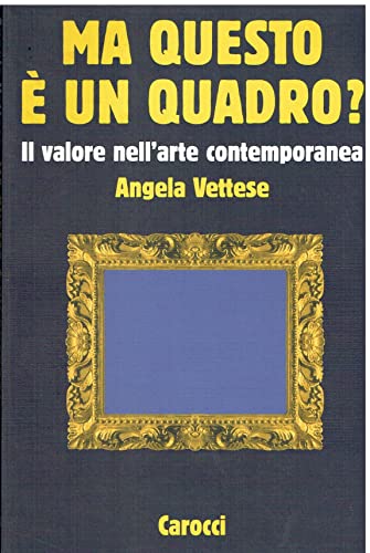 Ma questo è un quadro? Il valore nell'arte contemporanea (Le sfere) von Carocci