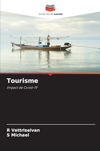 Tourisme: Impact de Covid-19 von Editions Notre Savoir