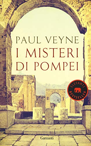 I misteri di Pompei (Elefanti bestseller) von Garzanti