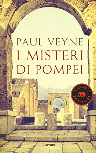 I misteri di Pompei (Elefanti bestseller)