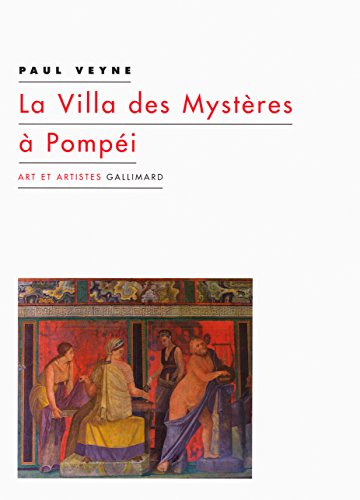 La Villa des Mystères à Pompéi von GALLIMARD