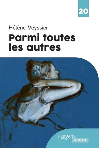 PARMI TOUTES LES AUTRES von FERYANE