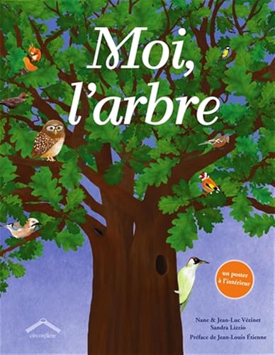 Moi, l'arbre: Album - dès 7 ans - avec un poster von CIRCONFLEXE
