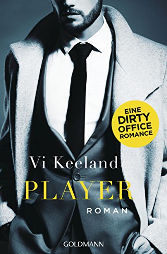 Player: Eine Dirty Office Romance - Roman von Goldmann TB