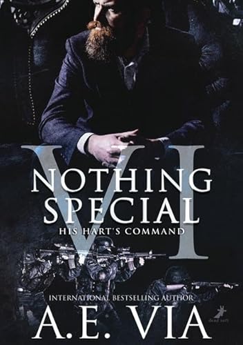 His Hart's Command: Nothing Special Band 6 von Dead Soft Verlag