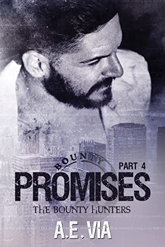 Promises Part 4 (The Bounty Hunters, Band 4)