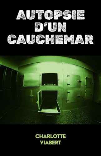 Autopsie d'un cauchemar Autopsie d'un cauchemar von LIBRINOVA