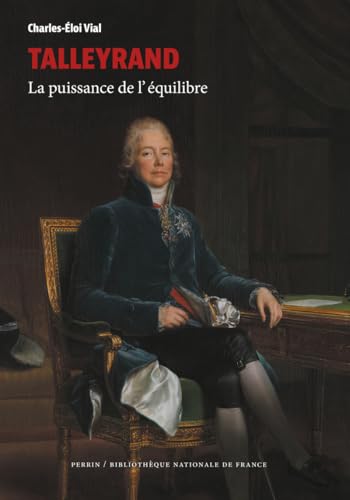 Talleyrand - La puissance de l'équilibre von PERRIN