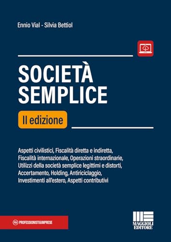 Società semplice (Professionisti & Imprese) von Maggioli Editore