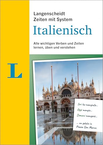 Langenscheidt Zeiten mit System Italienisch: Zeitformen, Bedeutungen und Anwendungen von Verben systematisch lernen und üben Langenscheidt Zeiten mit System Italienisch: Zeitformen, Bedeutungen und Anwendungen von Verben systematisch lernen und üben von Langenscheidt bei PONS