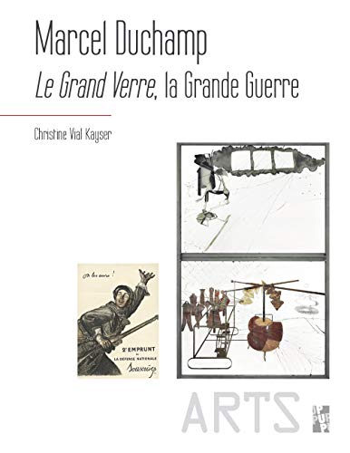Marcel Ducham, Le Grand Verre, la Grande Guerre