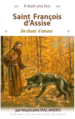 Saint François d'Assise: Un chant d'amour (Il était une fois) von SAINT JUDE