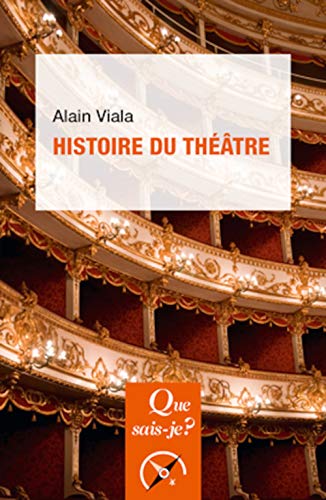 Histoire du théâtre von QUE SAIS JE