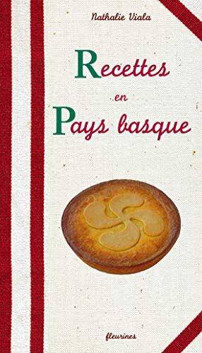 Recettes en pays basque (Cuisine basque, piperade, axoa, merlu koskera) von Fleurines