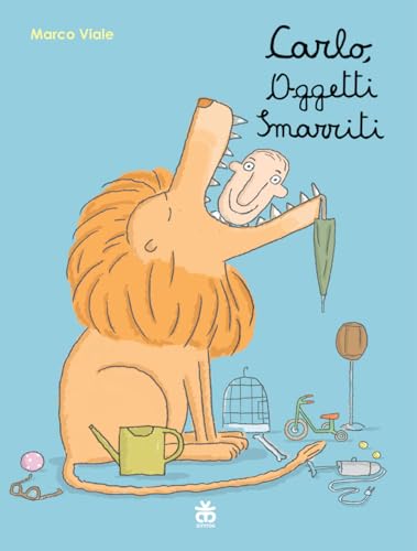 Carlo, oggetti smarriti. Ediz. a colori Carlo, oggetti smarriti. Ediz. a colori von Sinnos