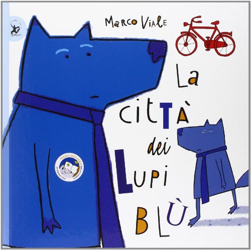 La città dei lupi blù (Picture books) von EDT-Giralangolo