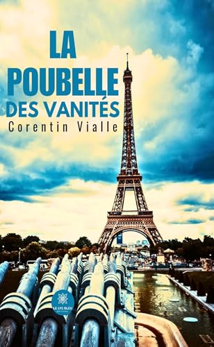 La poubelle des vanités von LE LYS BLEU EDITIONS SAS