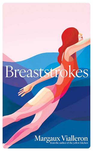 Breaststrokes: 'A study of womanhood, vulnerability, and the secrecy of the inner-life' – Rowan Hisayo Buchanan