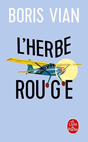 L Herbe Rouge: Roman; Nouvelles (Ldp Litterature)