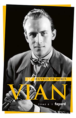 Oeuvres complètes, tome 8: Jazz 3 von FAYARD