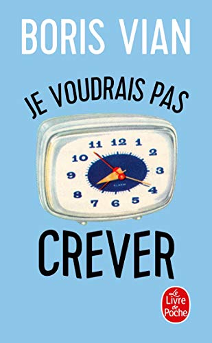 Je Voudrais Pas Crever (Ldp Litterature)
