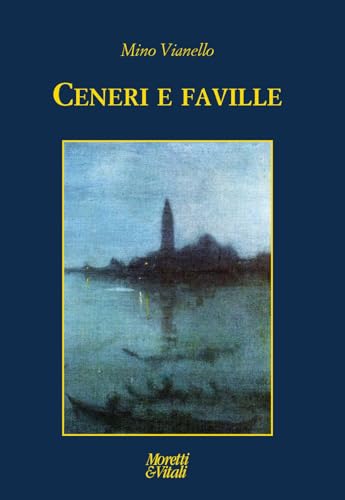 Ceneri e faville (Le forme dell'immaginario) von Moretti & Vitali