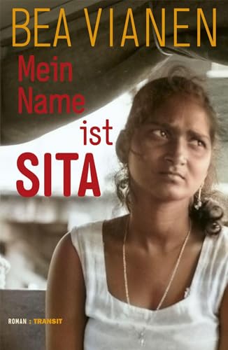 Mein Name ist Sita: Roman von Transit